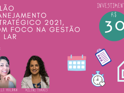 Aulão Planejamento para 2021 , foco gestão do lar